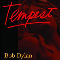 Bob Dylan : Tempest